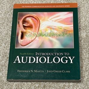 TEXTBOOK Introduction to Audiology - 12th Edition by Martin and Clark 486 pgs